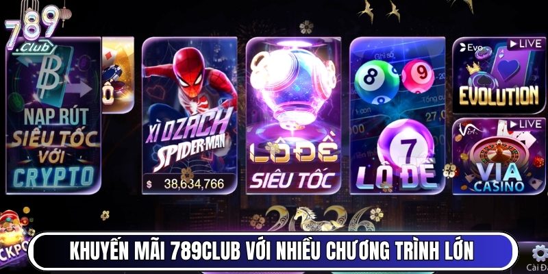 Khuyến mãi 789club với nhiều chương trình lớn