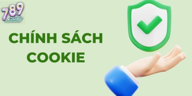 Chính Sách Cookie 789Club Và Cách Hệ Thống Nhận Dữ Liệu 2 Quyền kiểm soát của hội viên