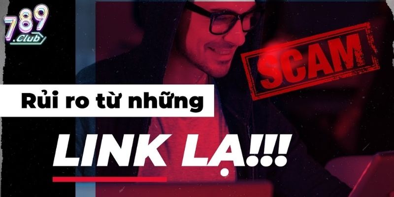 Miễn Trừ Trách Nhiệm 789Club Và Phạm Vi Cam Kết Dịch Vụ 2 Rủi ro vào đường link lạ